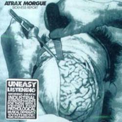 Atrax Morgue : Sickness Report